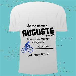Tee-shirt personnalisé pas parfait, mais cycliste, pareil KDO UNIQUE