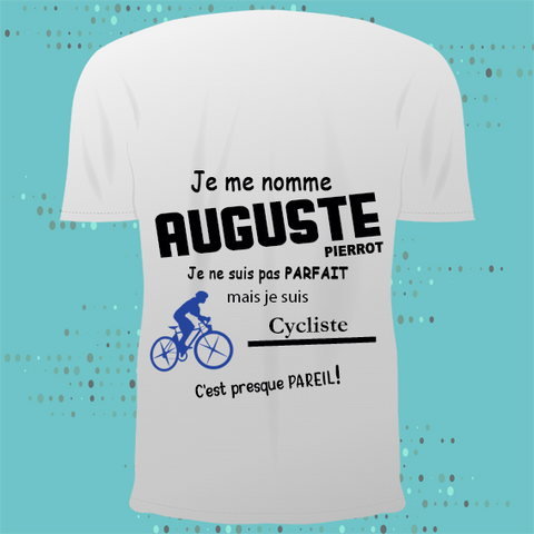 Tee-shirt personnalisé pas parfait, mais cycliste, pareil KDO UNIQUE