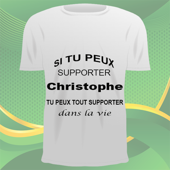 Tee-shirt personnalisé "Tu peux supporter prénom, tu peux tout supporter" KDO UNIQUE Béziers